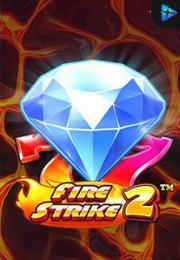 Bocoran RTP Fire Strike 2 di RTP PIN4D